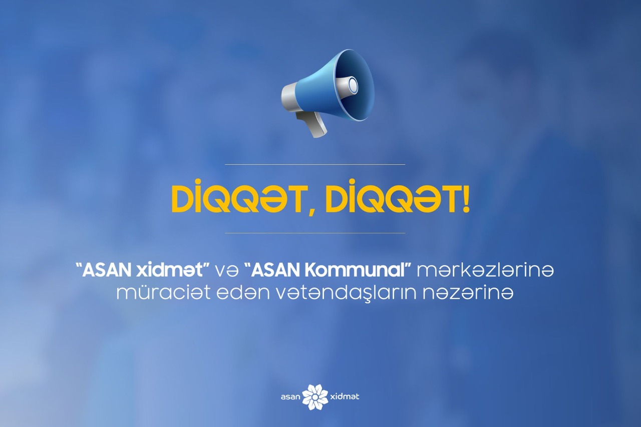 "ASAN xidmət"də xüsusi karantin rejimi il bağlı qeyri-iş günləri məlum oldu - RƏSMİ