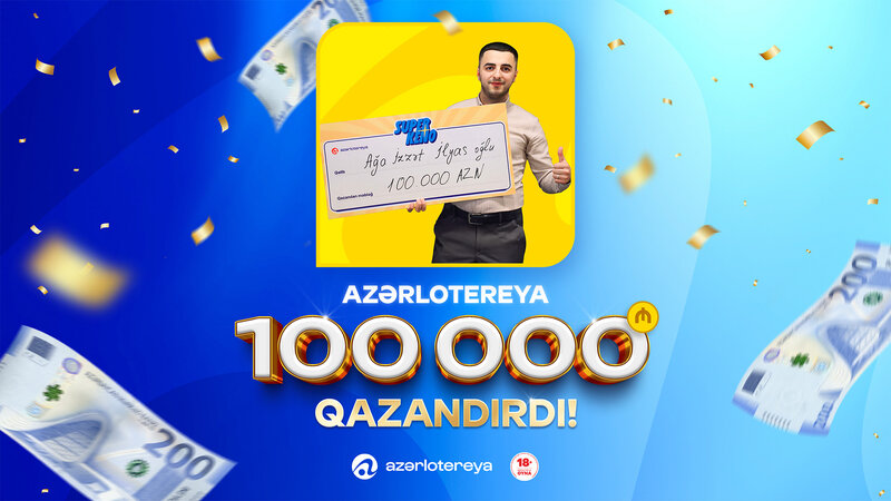 İsmayıllıda lotereyadan 100 000 manat uduldu