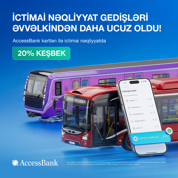 AccessBank kartları ilə ictimai nəqliyyatda ödənişlərə 20% keşbek imkanı