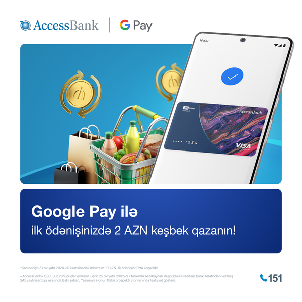 AccessBank-dan Google Pay istifadəçilərinə keşbek kampaniyası