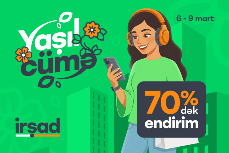 Yaşıl Cümə' başlayır – hər yer yaşıl olacaq