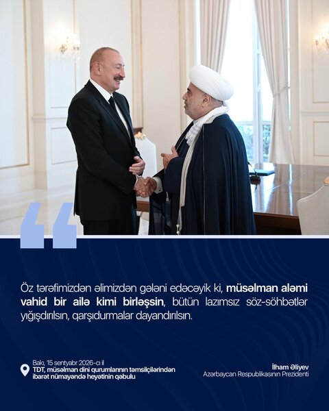 İlham Əliyev dini liderlərə nə dedi? - Əsas mesajlar