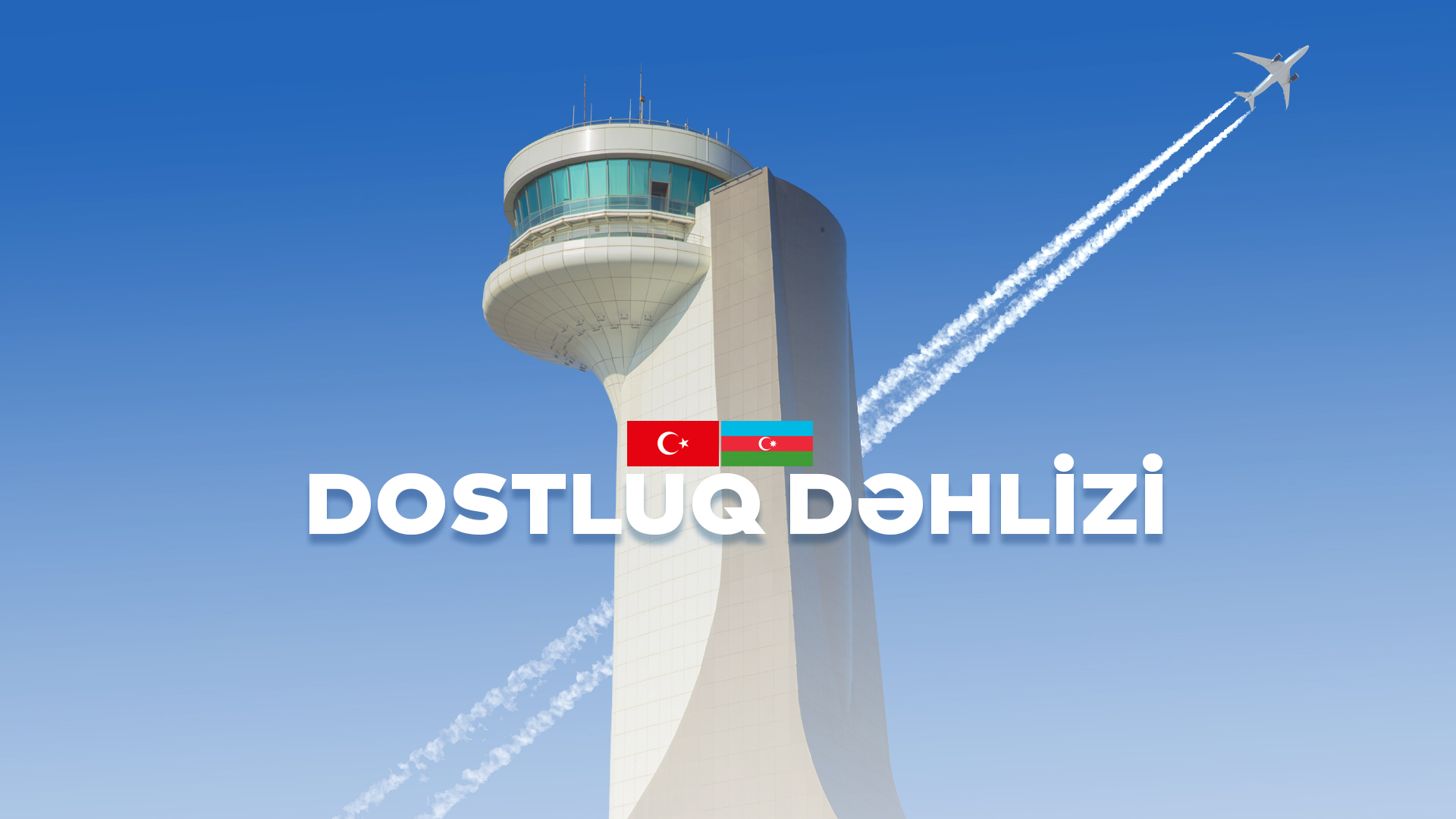 Azərbaycan və Türkiyə arasındakı yeni hava dəhlizi "Dostluq dəhlizi" adlandırılıb - VİDEO