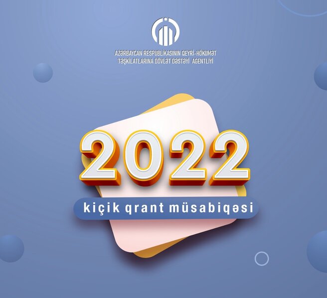 Agentlik 2022-ci il kiçik qrant müsabiqəsinin nəticələrini elan etdi