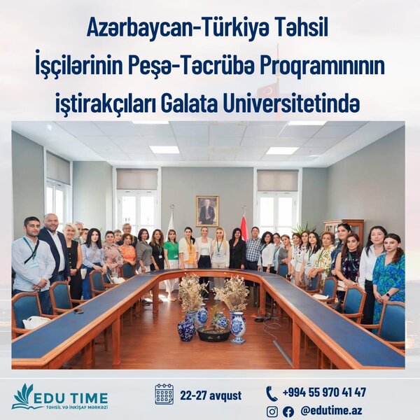 Azərbaycanlı müəllimlər İstanbul Qalata Universitetində olub - FOTOLAR