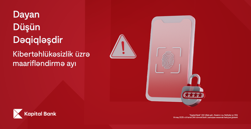 Kibertəhlükəsizlik üzrə maarifləndirmə ayında - Dayan, Düşün, Dəqiqləşdir